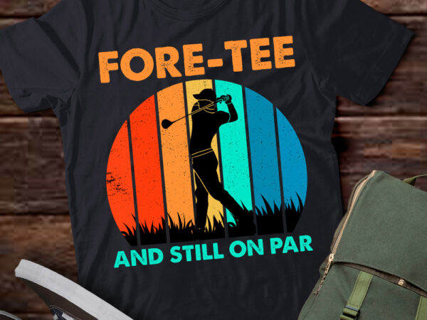 Funny 40th birthday golf pun golfing 40 year old golfer tee t-shirt ltsp