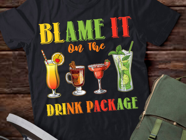 Funny cruise shirt 2024 blame it on the drink package t-shirt ltsp