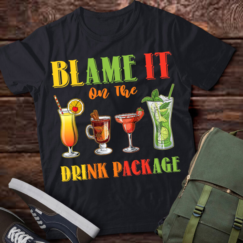 Funny Cruise Shirt 2024 Blame It On The Drink Package T-Shirt ltsp