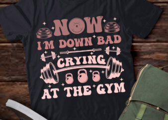 Funny Now I’m Down Bad Crying At The Gym Tank Top ltsp