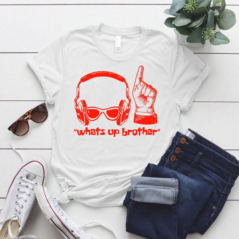 Funny Sketch streamer whats up brother T-Shirt LTSP