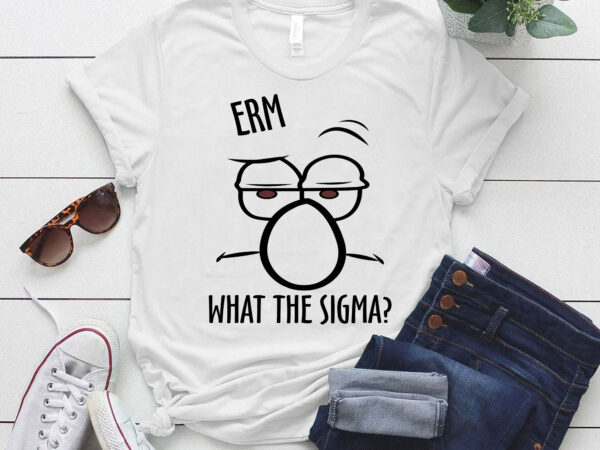 Funny what the sigma ironic meme brainrot quote t-shirt ltsp