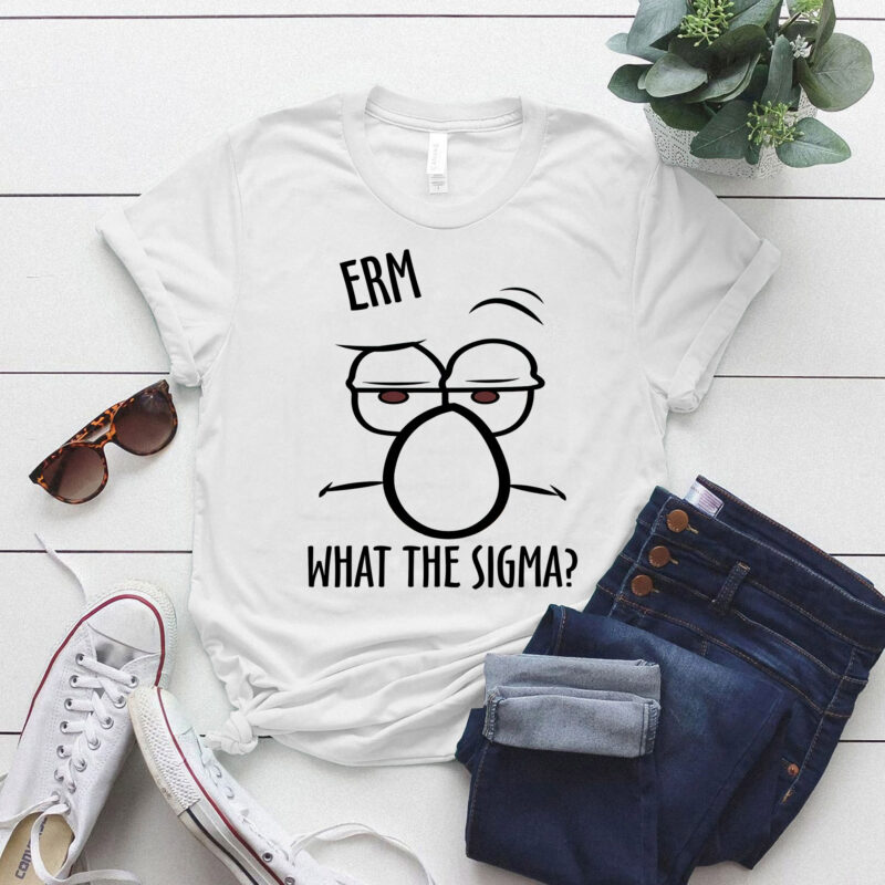 Funny What The Sigma Ironic Meme Brainrot Quote T-Shirt ltsp