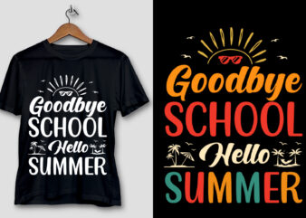 Goodbye School Hello Summer T-Shirt Design