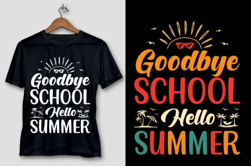 Goodbye School Hello Summer T-Shirt Design