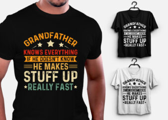 GrandFather Knows Everything T-Shirt Design