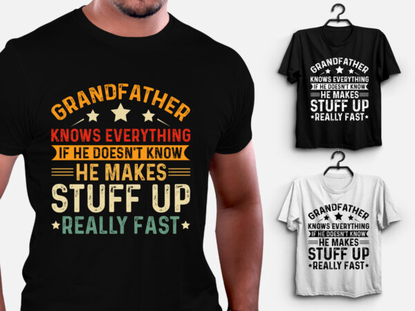 Grandfather knows everything t-shirt design