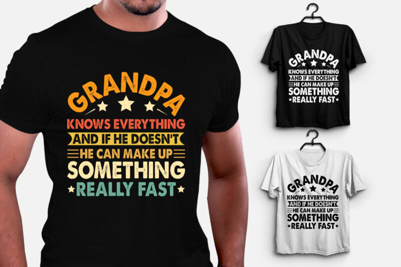 Grandpa Knows Everything T-Shirt Design