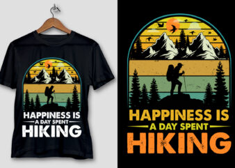 Happiness Is A Day Spent Hiking T-Shirt Design