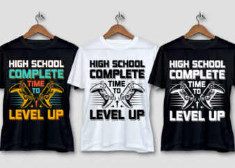 High School Complete Time to Level Up T-Shirt Design