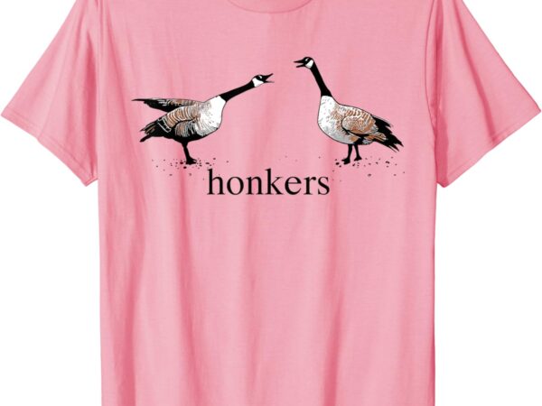 Honkers t-shirt