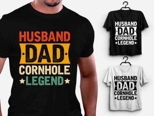 Husband dad cornhole legend t-shirt design