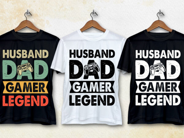 Husband dad gamer legend t-shirt design