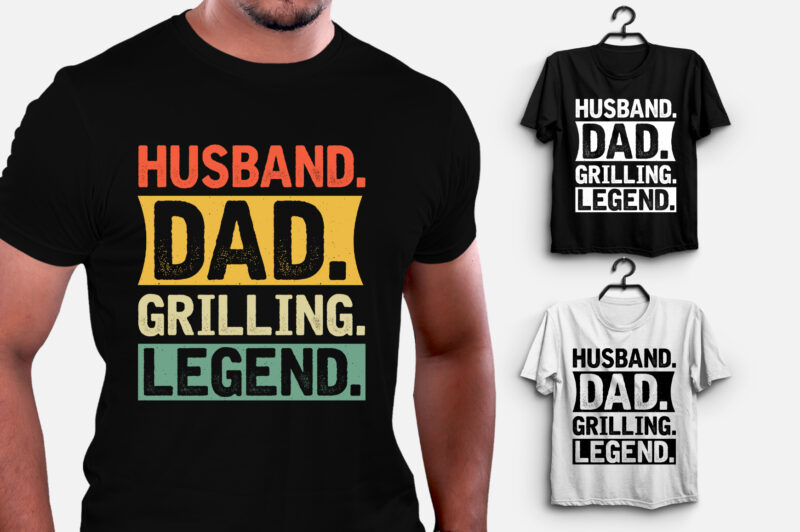 Husband Dad Grilling Legend T-Shirt Design