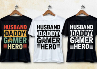 Husband Daddy Gamer Hero T-Shirt Design