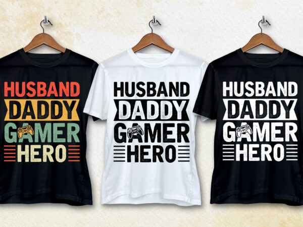 Husband daddy gamer hero t-shirt design