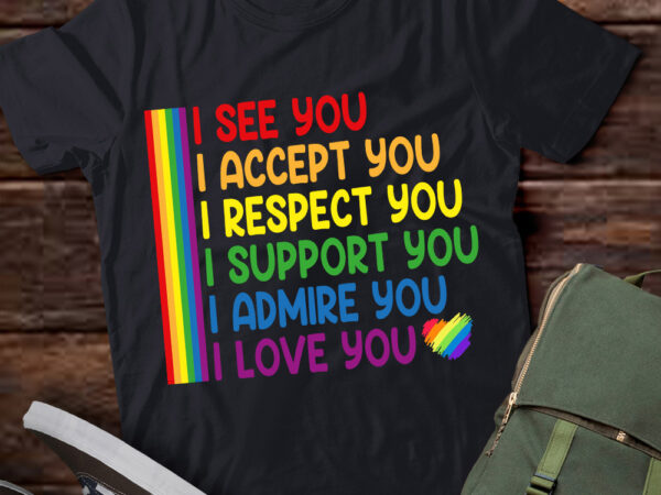 I see love accept you lgbtq men women gay rainbow pride flag t-shirt ltsp