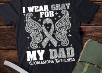 I Wear Gray For My Dad Glioblastoma Awareness T-Shirt ltsp