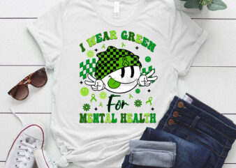 I Wear Green For Mental Health Awareness Groovy Smile Face T-Shirt ltsp