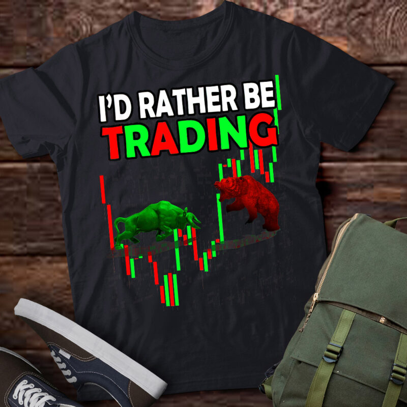 I_d Rather Be Trading – Bull vs Bear Stock Market Graphic T-Shirt
