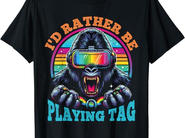 I’d rather be playing tag gorilla monke tag gorilla vr gamer t-shirt