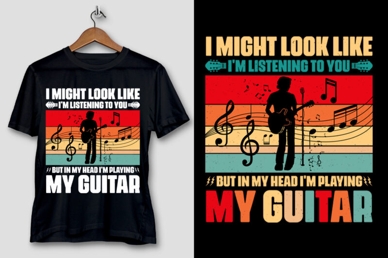 I’m Playing My Guitar Music Lover T-Shirt Design