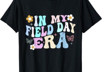 In My Field Day Era Shirts Field Day For Teacher Kids Girls T-Shirt