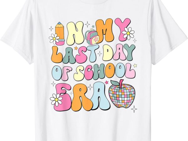 In my last day of school era retro teacher kids graduation t-shirt