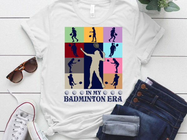 In my badminton era retro vintage badminton sport game day t-shirt ltsp