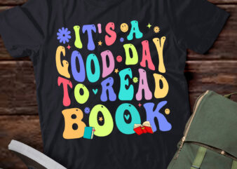 It_s a Good Day to Read Book Motivation T-Shirt ltsp