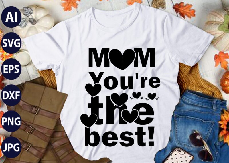 Happy Mother’s Day T-Shirt Designs vector and png t-shirt designs bundle