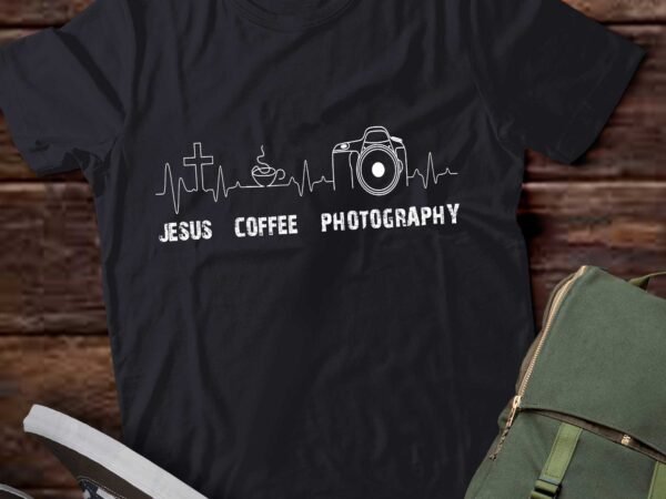 Jesus coffee and photography heartbeat funny photographer camera t-shirt ltsp