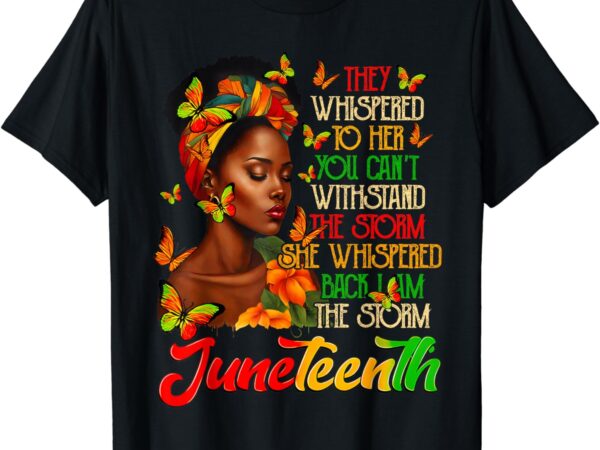 Juneteenth afro american black women black history month t-shirt