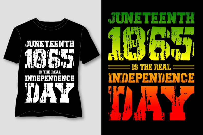 Juneteenth Is the Real Independence Day 1865 T-Shirt Design