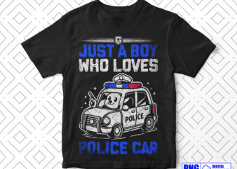 Just A Boy Who Loves Police Car PNG, Thin Blue Line Kids Png, Fathers Day Png, Daddy Png, Patriotic Png, Png Clipart Sublimation Designs