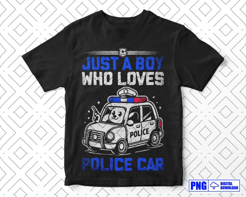 Just A Boy Who Loves Police Car PNG, Thin Blue Line Kids Png, Fathers Day Png, Daddy Png, Patriotic Png, Png Clipart Sublimation Designs