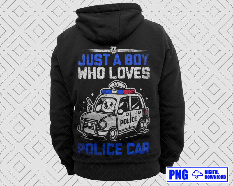 Just A Boy Who Loves Police Car PNG, Thin Blue Line Kids Png, Fathers Day Png, Daddy Png, Patriotic Png, Png Clipart Sublimation Designs