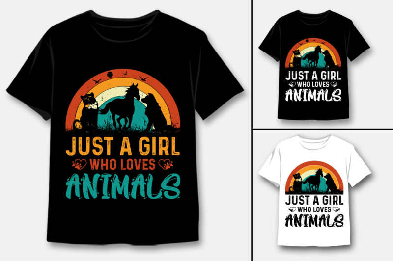 Just A Girl Who Loves Animals T-Shirt Design