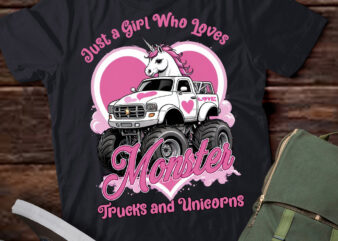 Just a Girl Who Loves Monster Trucks and Unicorns T-Shirt ltsp