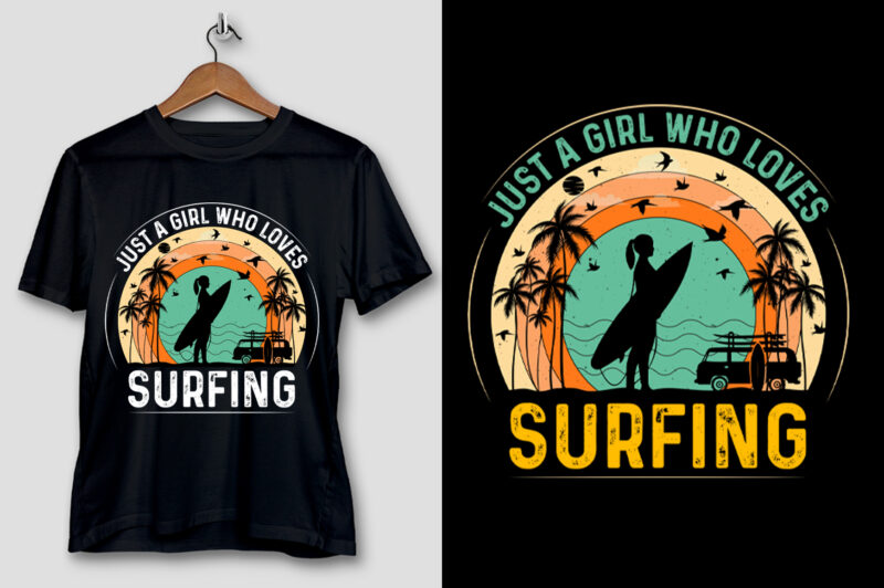Just a Girl Who Loves Surfing T-Shirt Design