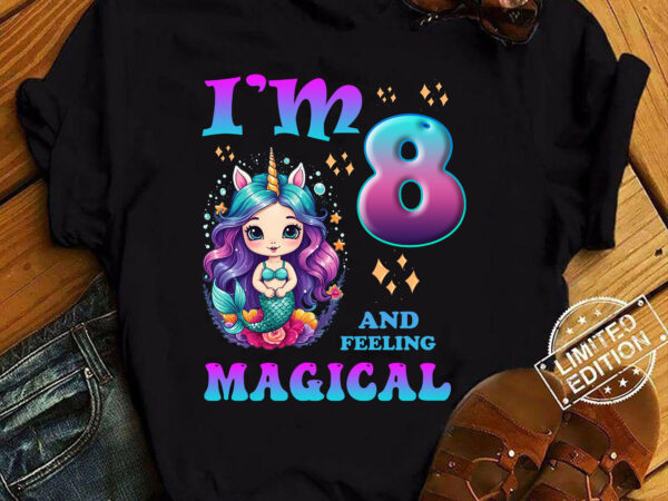 Kids i_m 8 years old two 8nd birthday 8yr girl unicorn mermaid t-shirt ltsp