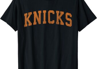 Knicks Name Vintage Retro Tee, Knicks Name Personalized Vintage Retro Gifts Men, Women and Kids