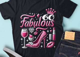 LT92 60_Fabulous Birthday Gift For Women Birthday Outfit t shirt vector graphic