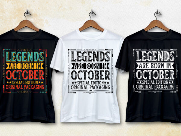 Legends are born in october t-shirt design