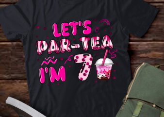 Let_s Par-tea I_m 7 Years Old 8th Birthday Girl Boba Tea T-Shirt ltsp