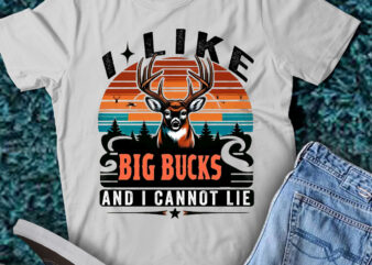 M157 I Like Big Bucks and I Cannot Lie Funny Deer Hunting Humor T shirts