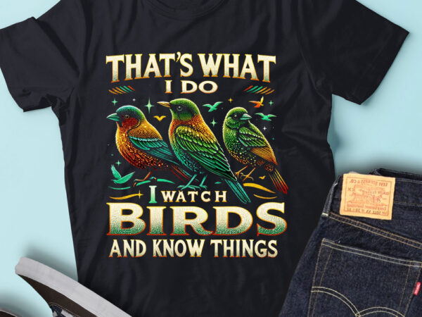 M160 that’s what i do, i watch birds and i know things t shirt designs for sale