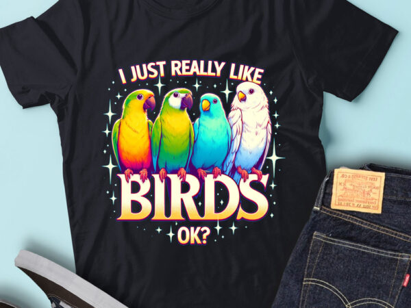M161 i just really like birds ok? parrot cockatoo budgerigar t shirt designs for sale