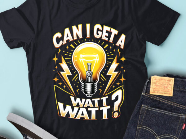 M171 can i get a watt watt funny electrician t shirt designs for sale