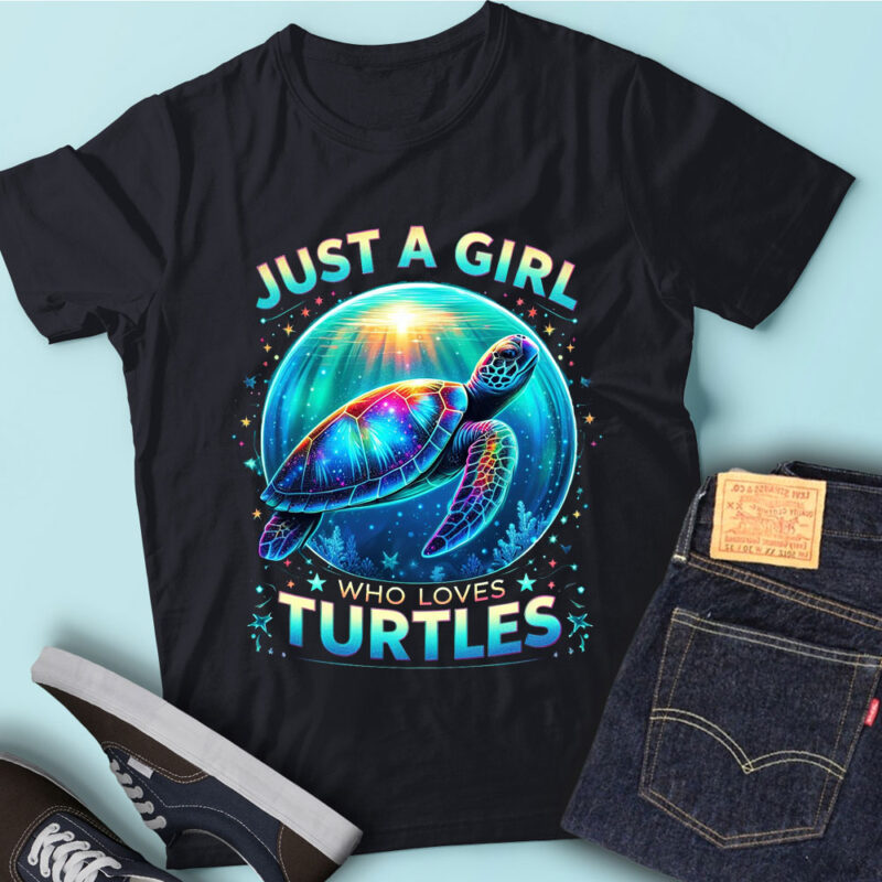 M182 Just A Girl Who Loves Turtles Sea Turtle Lovers Turtle